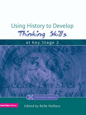 cover image of Using History to Develop Thinking Skills at Key Stage 2